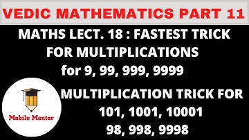 VEDIC MATHS Part 11 | IN 2 SECONDS  MULTIPLY WITH 9, 99, 99999 |SECRET TRICK|
