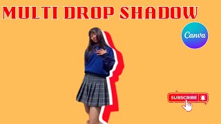 Create Multi Drop Shadow with Canva