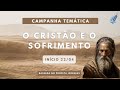 CPV Mogi - Campanha O Cristão e o Sofrimento 29/04