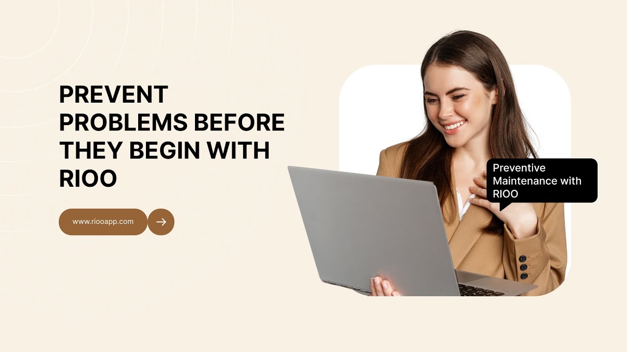 Prevent Problems Before They Begin · RIOO Preventive Maintenance