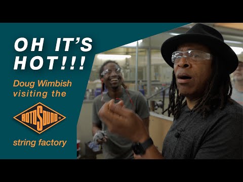Doug Wimbish sees how music strings are made at our factory | Rotosound