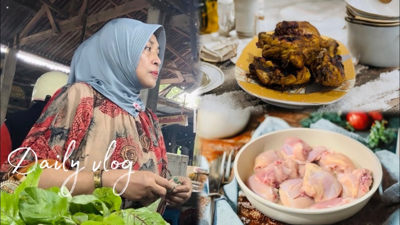 RUTINITAS SEDERHANA ~ AYAM BAKAR 3 BUMBU 🐔~ MARKET TRADISIONAL 🍱