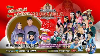 Ajian Sastra Jendra Wahyu Ningrat - Live Malam SANDIWARA YUDHA PUTRA || Singakerta 18 Agustus 2025