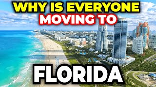 Why is Everyone Moving to Florida