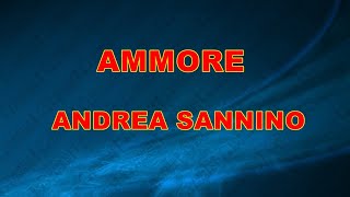 AMMORE  ANDREA SANNINO demo base KARAOKE