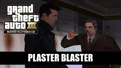 GTA 3 as 1992 Claude: Plaster Blaster (MODDED PLAYTHROUGH)