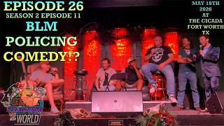 BLM Becoming the Comedy Police!? — Eric Abbenante vs the World — Episode 26
