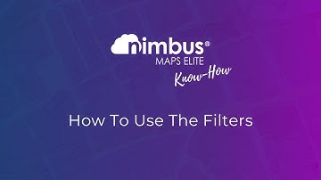 Tutorial - How To Use Filters in Nimbus Maps