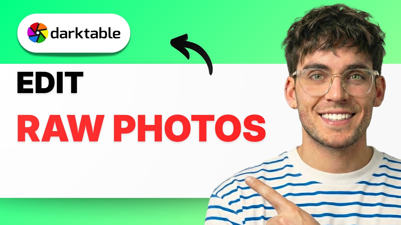 How to Edit Raw Photos in Darktable [2026 Full Guide] - YouTube