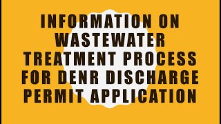 Information on Wastewater Treatment Process for OPMS Discharge Permit Application