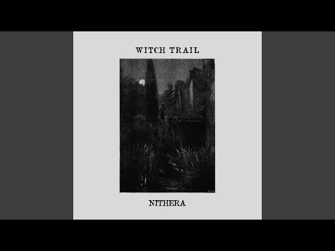 Witch Trail — Nithera