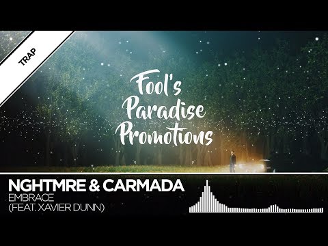 NGHTMRE & Carmada - Embrace (feat. Xavier Dunn)