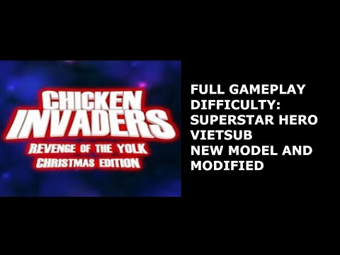 Chicken Invaders 3 Vietsub Christmas Edition Full Gameplay Superstar Hero New Model 