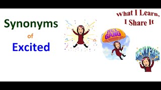 5 Synonyms of Excited | Vocabulary Building for kids | Learn and Share