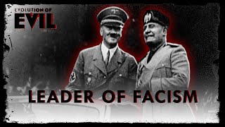 Fall and End of Mussolini | Evolution of Evil | Short Episode