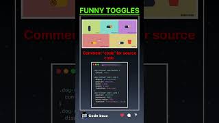 ❤️‍🔥funny Toggles using HTML and CSS | web development | code buzz | #coding