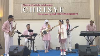 Download Lagu C.H.R.I.S.Y.E - Diskoria, Eva Celia \u0026 Laleilmanino (Live Cover by ONE RHYTHM SURABAYA) MP3 Download Lagu C.H.R.I.S.Y.E - Diskoria, Eva Celia \u0026 Laleilmanino (Live Cover by ONE RHYTHM SURABAYA) MP3