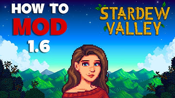 How To Mod Stardew Valley