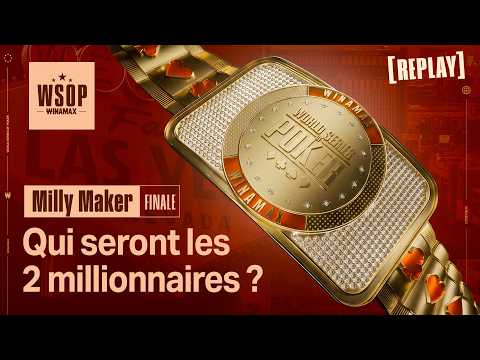 🔴[LIVE] WSOP - Deux millionnaires mais un seul bracelet ! (1 500 $ Millionaire Maker - Table Finale)