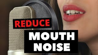 How To Reduce Mouth Noise