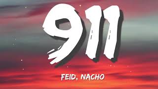 Feid Ft Nacho - 911 (Letra/Lyrics) Dalex, Cazzu, Zion