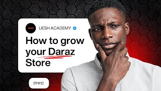 The Secret Of Daraz Step-By-Step Guide In Urdu 2025 EP# 10