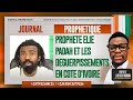 PROPHETE ELIE PADAH ET LES DEGUERPISSEMENTS EN COTE D'IVOIRE II PROPHETE JEREMIAH NAHOUM