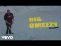 Big Omeezy Level 2022 Official Video mp3