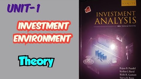 Investment Environment | Unit-1 | Theory | BBA | BBS