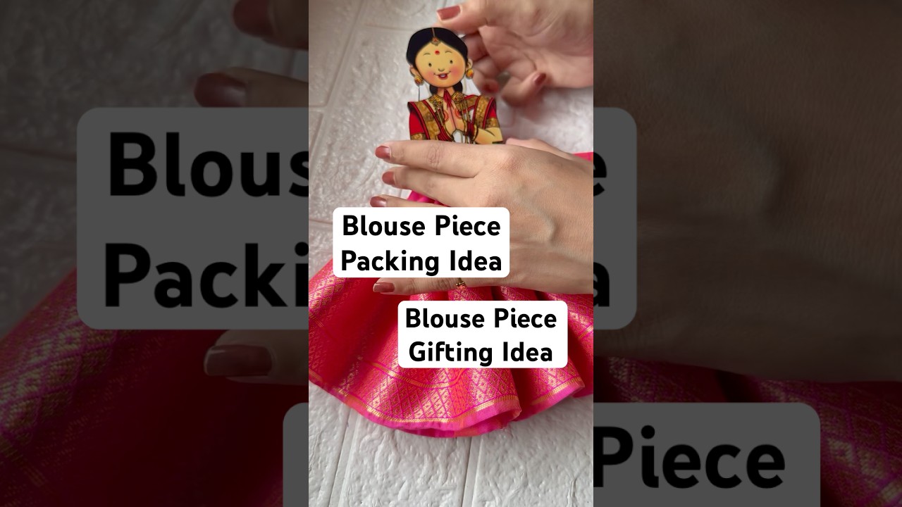 Blouse Piece Packing Idea 