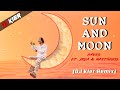Sun and Moon (DJ Kier Remix) - Anees x JRoa x Matthaios