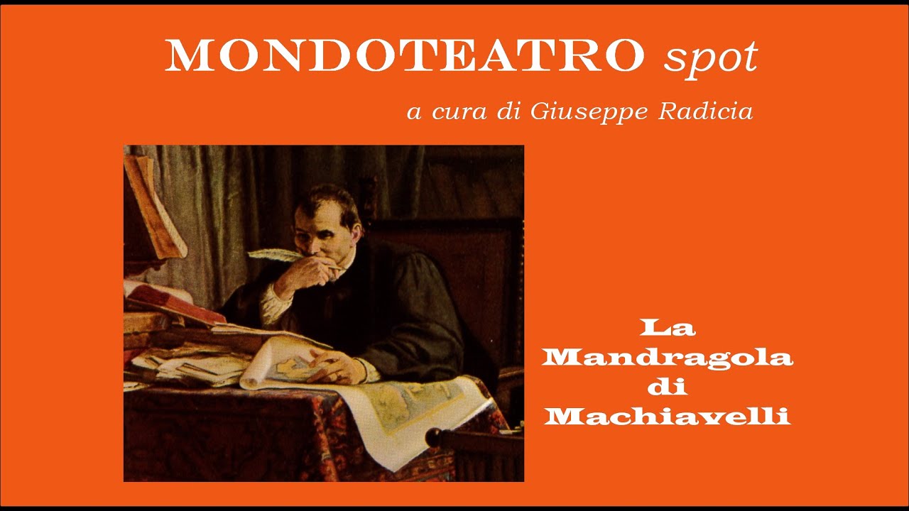 La Mandragola di Machiavelli. Video di Giuseppe Radicia | Mondoteatro Modena
