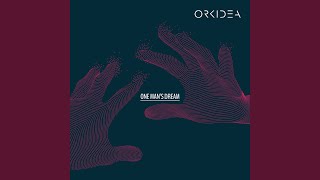 One Man's Dream (Pure Progressive Mix) - Orkidea