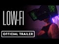Lowfi  official release window announcement trailer  upload vr showcase 2023