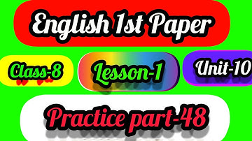 "Practice part" English 1st Paper Class-8;Unit-10; Lesson-1 "The truthful dove (1)" Part-48