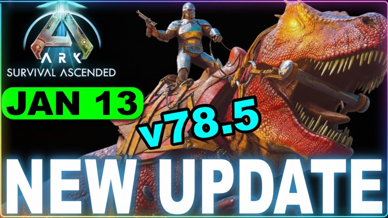 ARK Survival Ascended Update 78.5 Patch – Huge Balance Changes, Weapon ...