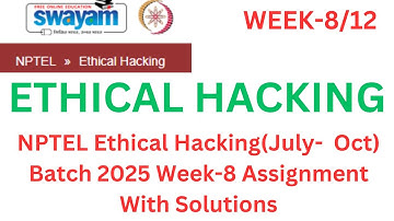 NPTEL Ethical Hacking | Week-8 Assignment Solution | July–Oct 2025 Batch