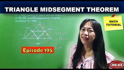 TRIANGLE MIDSEGMENT THEOREM / MATH TUTORIAL