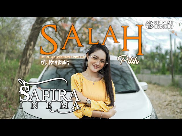 Safira Inema - Salah Pilih (Official Music Video) selosakti records class=