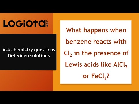 Video What happens when benzene reacts with Cl2 in the... - youtube