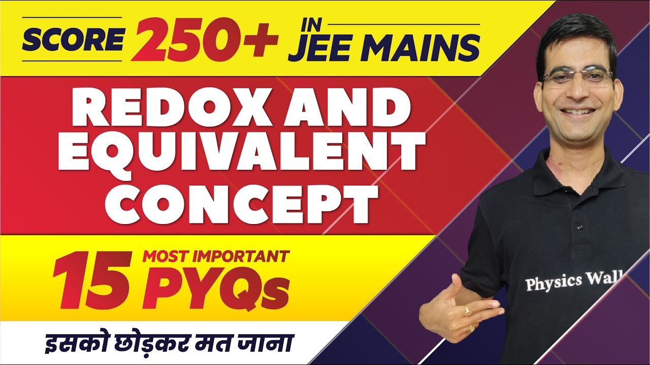 Redox and Equivalent Concept - 15 Most Important PYQs in 1 Shot || JEE Main