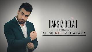 ARSIZ BELÂ İÇİM YANAR HADİ GİT YENI 2018 Resimi