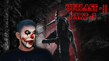 THIS IS TOO MUCH - OUTLAST -2 || PART -3 || JOKER FACE CAM