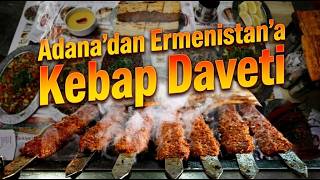 Adana Kebabı Ermenistan'da Gündem Oldu, Adana'dan Davet Geldi