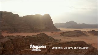 Jordanie, un rêve de voyageur - Échappées belles