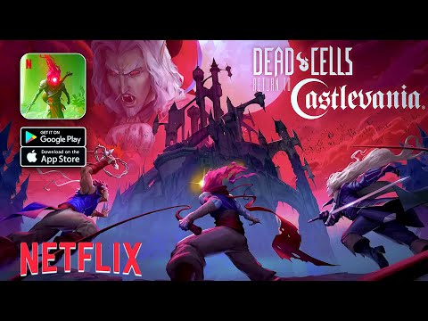 Dead Cells: Return To Castlevania - Netflix Edition Gameplay (Android/iOS)  