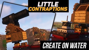 Little Contraptions tutorial / guide 1.18.2 - 1.19.2 Create on water (minecraft java edition)
