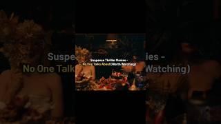 Watch These Suspense Thrillers Before They Become Everyone’s Favorite🤫#ytshorts#film