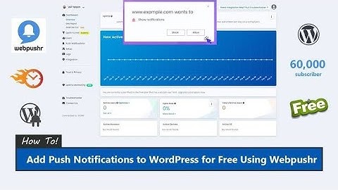 free web push notifications, How to Add Push Notifications to WordPress for Free Using Webpushr 2021