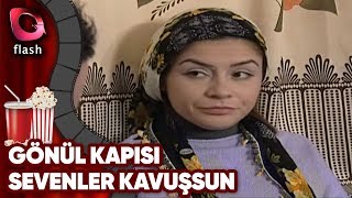 Gönül Kapısı - Sevenler Kavuşsun